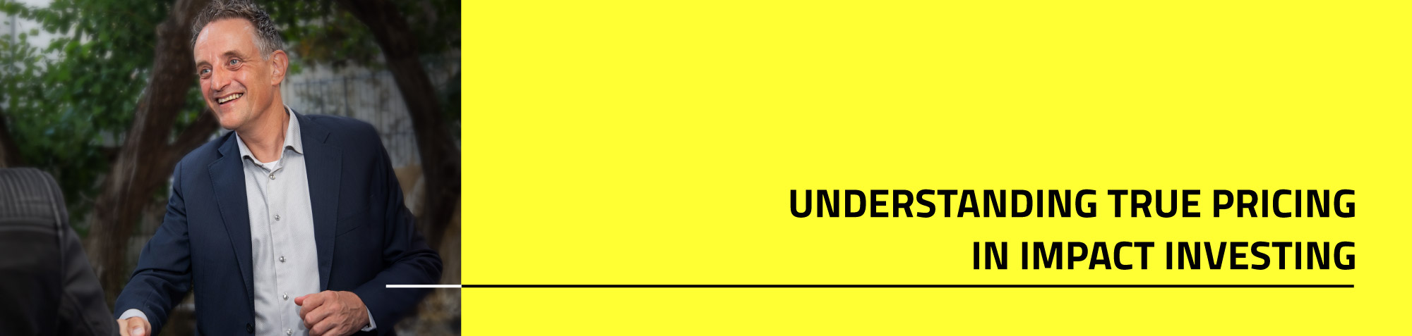True pricing - The Foundation of Future Impact Investing